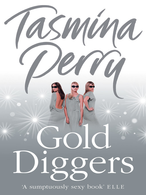Title details for Gold Diggers by Tasmina Perry - Wait list
